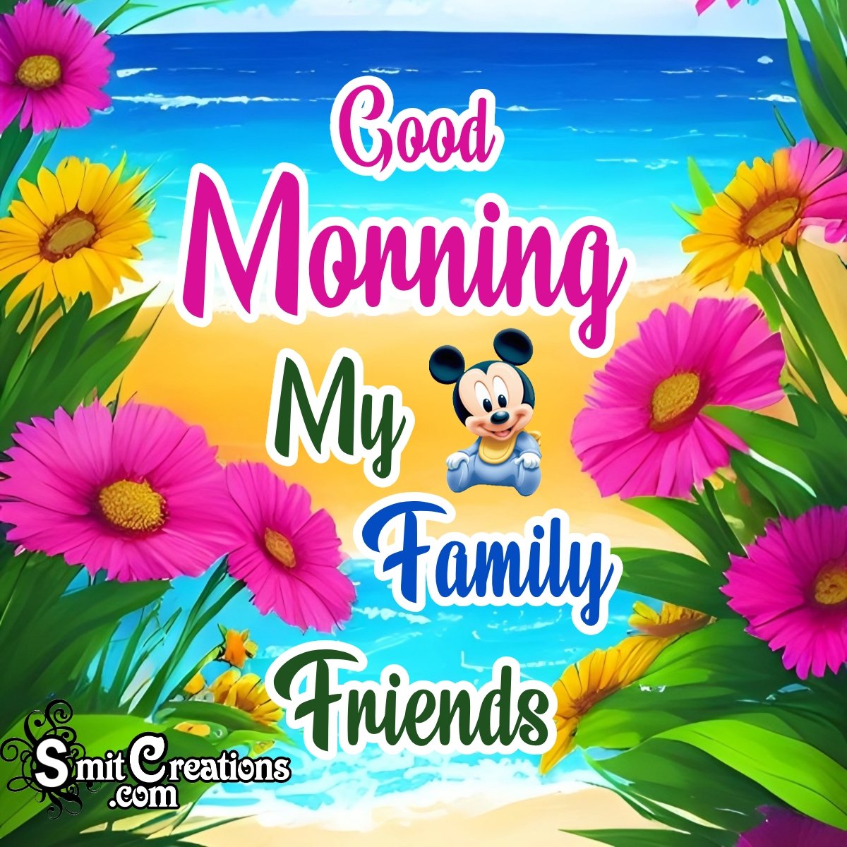 Good Morning My Family Friends