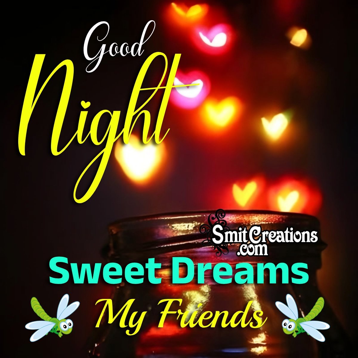 Good Night Sweet Dreams My Friends