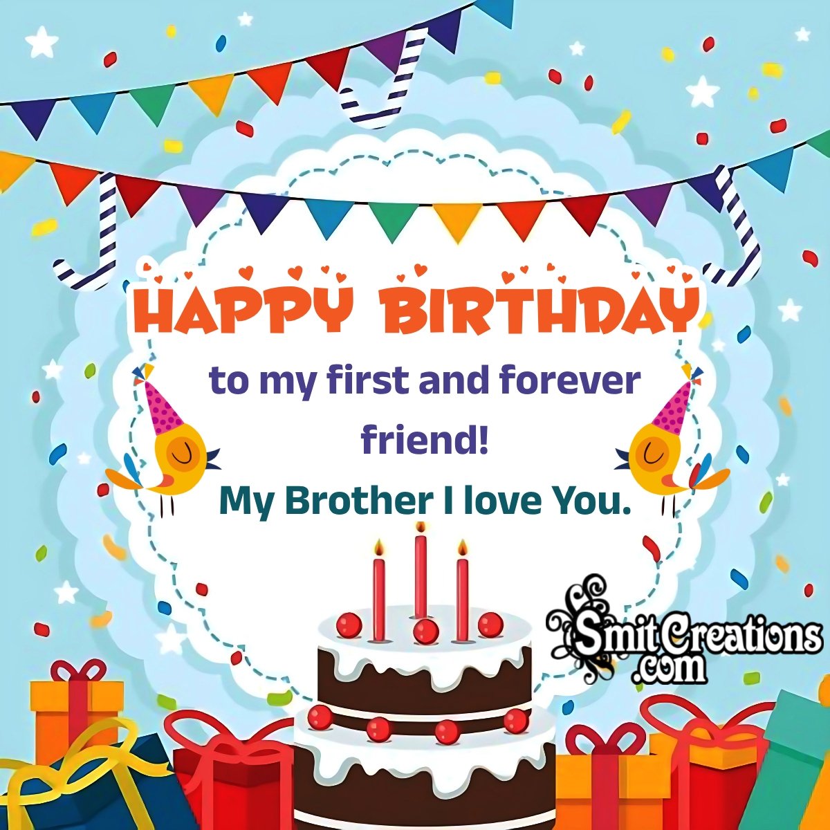 Happy Birthday For Brother