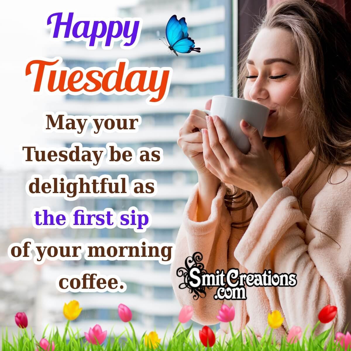 Happy Tuesday Wishes