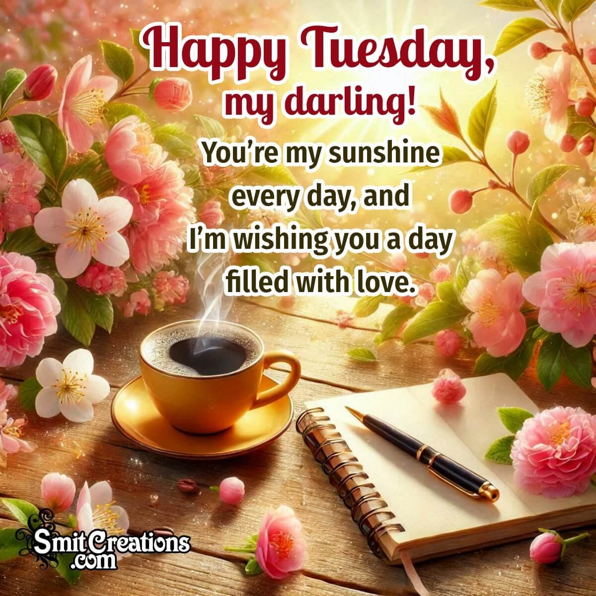 Tuesday Message To My Love Photo